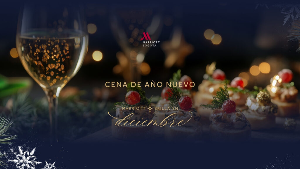 Cena de Año Nuevo en Bogotá, Salitre 2025, Hotel Marriott Bogotá (Cover)
